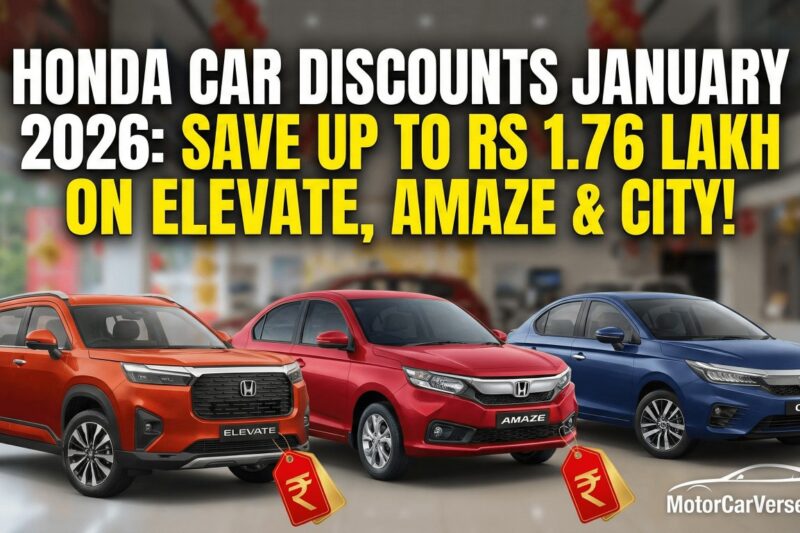 Honda Car Discounts January 2026: Save Up to Rs 1.76 Lakh on Elevate, Amaze & City!