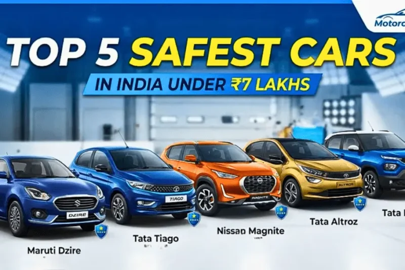 Top 5 Safest Cars in India Under 7 Lakhs