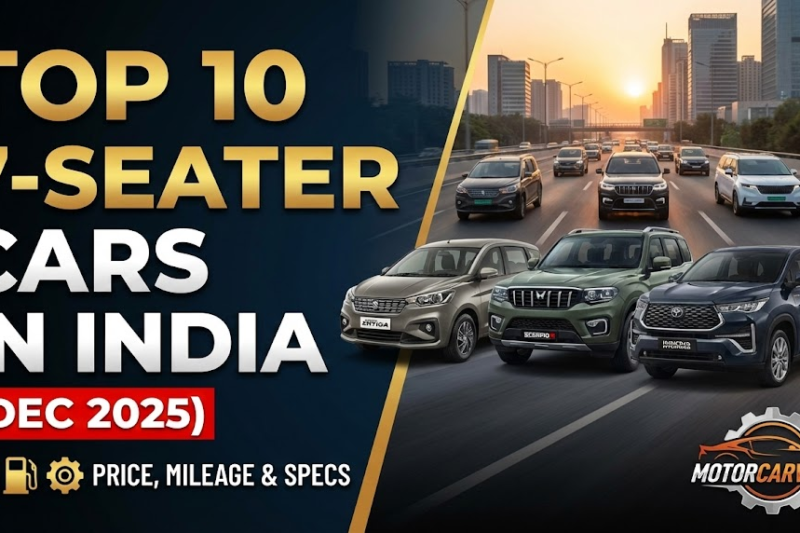 Top 10 7-Seater Cars in India (Dec 2025) – Price, Mileage & Specs
