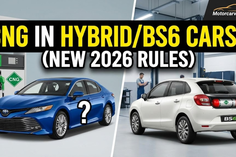 Can I Install CNG in My Hybrid/BS6 Car? (New 2026 Rules): Mileage, RC Endorsement & Cost