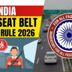 India New Seat Belt Safety Rule 2026: Mandatory Rear Alarms, Fines & 3-Point Belts
