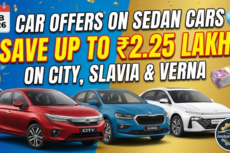Car Offers On Sedan Cars In Feb 2026: Save Up to ₹2.25 Lakh on City, Slavia & Verna