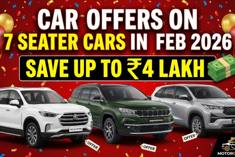 Car Offers On 7 Seater Cars In Feb 2026: Save Up to ₹4 Lakh on Gloster, Meridian & Invicto