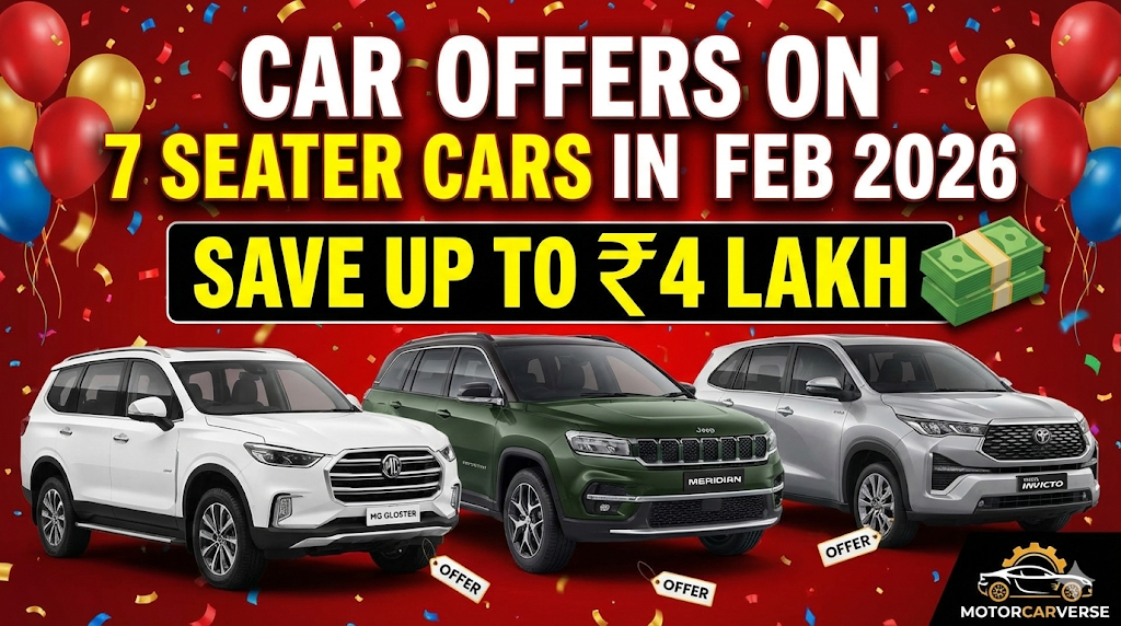 Car Offers On 7 Seater Cars In Feb 2026: Save Up to ₹4 Lakh on Gloster, Meridian & Invicto